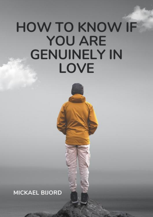 How To Know If You Are Genuinely In Love